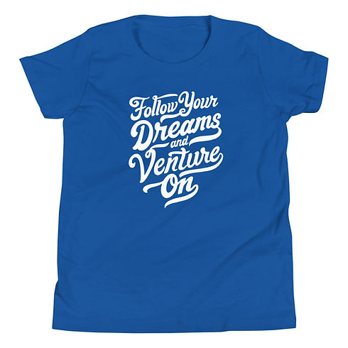 Follow Your Dreams Youth Short Sleeve T-Shirt