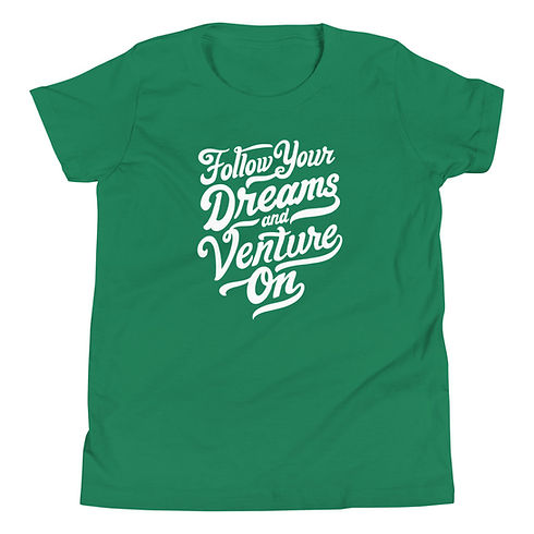 Follow Your Dreams Youth Short Sleeve T-Shirt